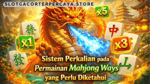 sistem perkalian permainan Mahjong Ways